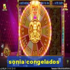 sonia congelados