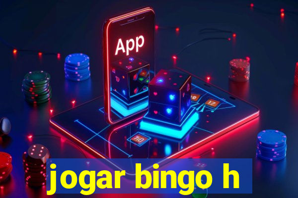 jogar bingo h