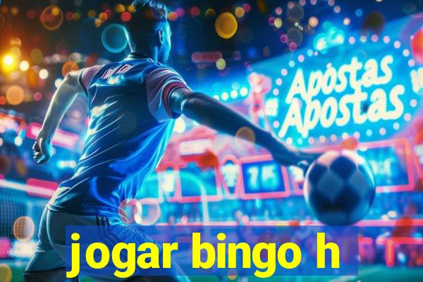 jogar bingo h