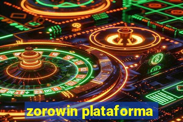 zorowin plataforma