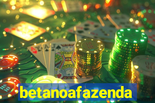 betanoafazenda