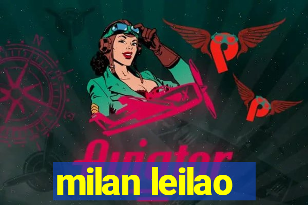 milan leilao