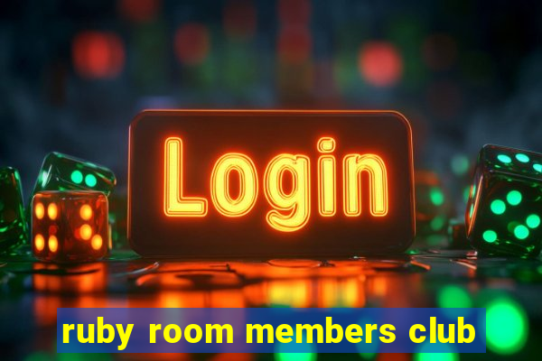 ruby room members club