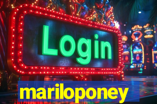 mariloponey