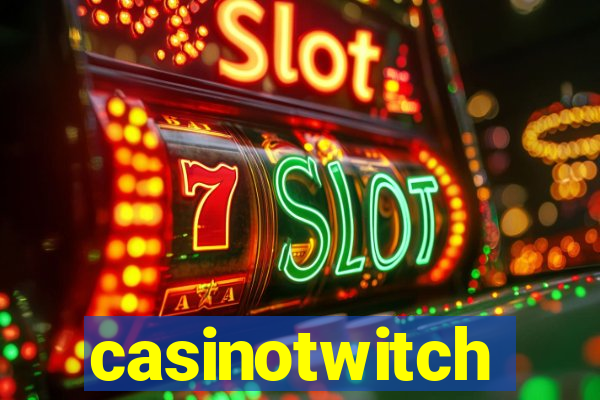 casinotwitch