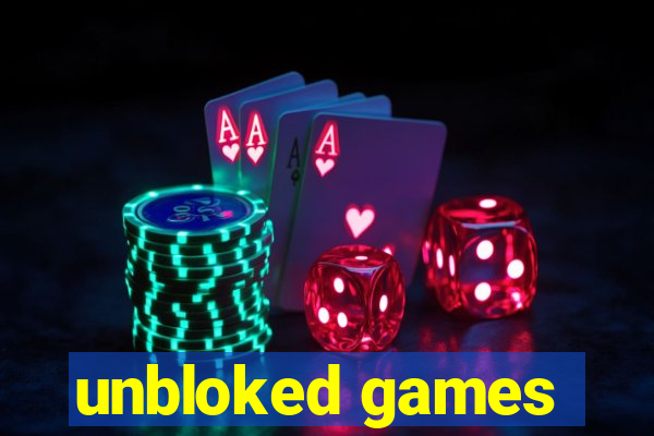 unbloked games