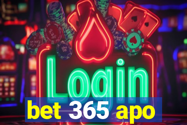 bet 365 apo