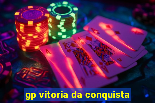 gp vitoria da conquista