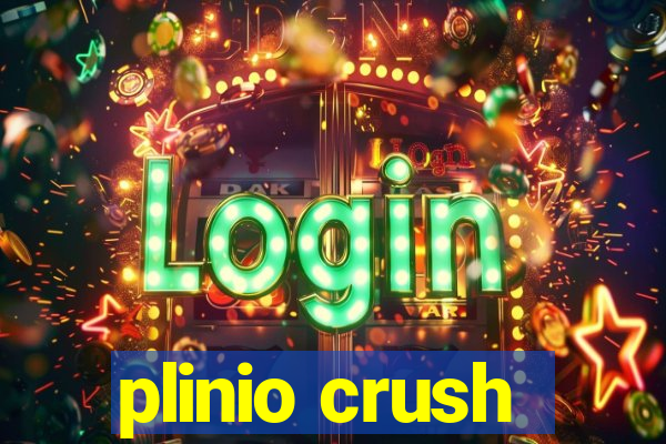 plinio crush