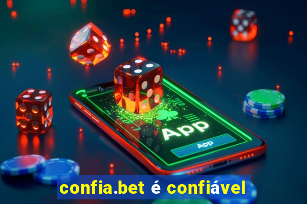 confia.bet é confiável