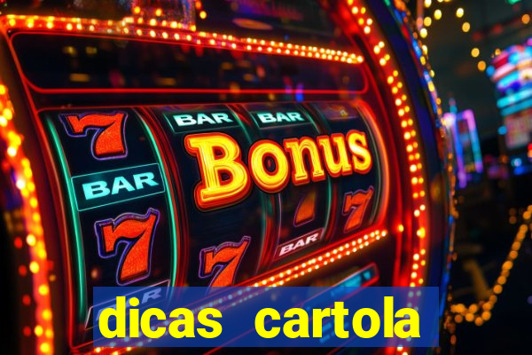 dicas cartola rodada 7