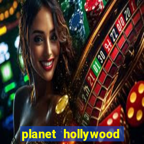 planet hollywood resort and casino las vegas