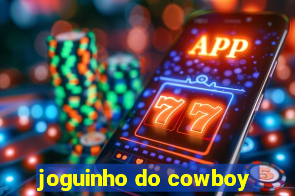 joguinho do cowboy