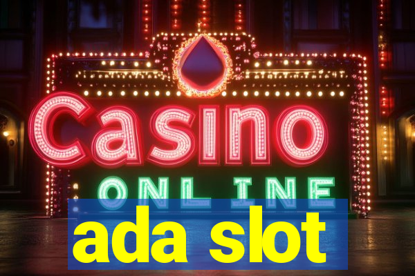 ada slot