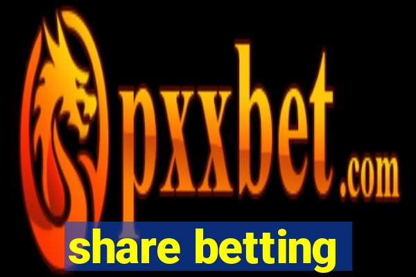 share betting