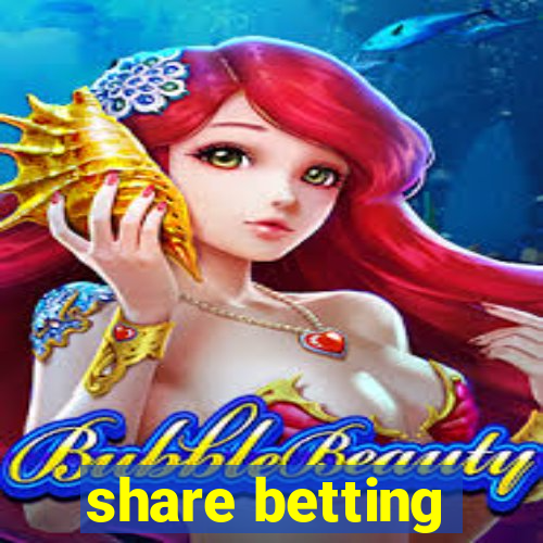 share betting