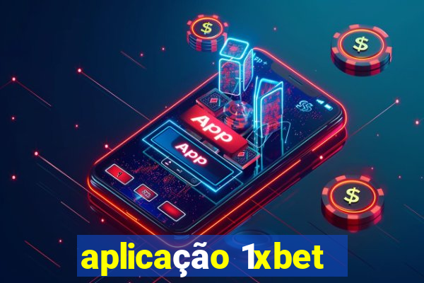 aplicação 1xbet