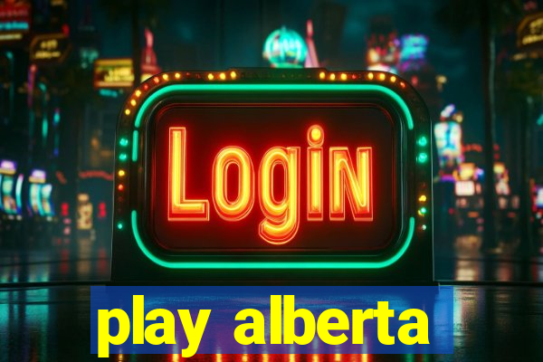 play alberta