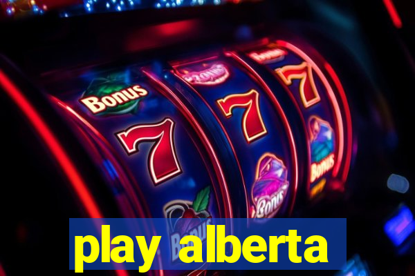 play alberta