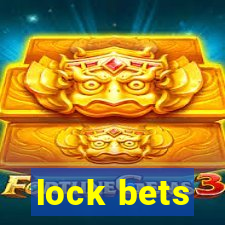 lock bets