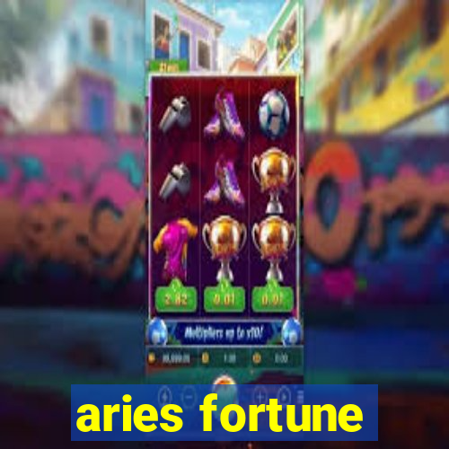 aries fortune