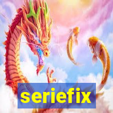 seriefix