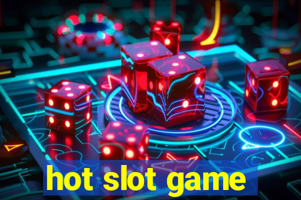 hot slot game