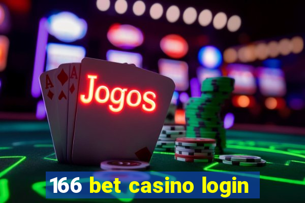 166 bet casino login