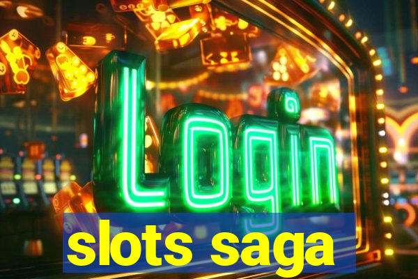 slots saga