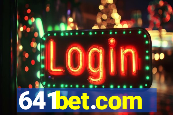 641bet.com