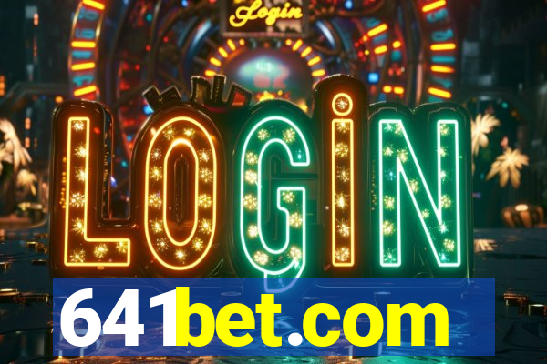 641bet.com