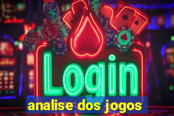 analise dos jogos