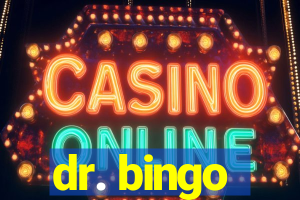 dr. bingo