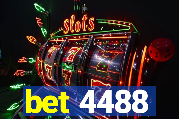 bet 4488