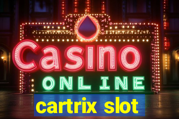 cartrix slot