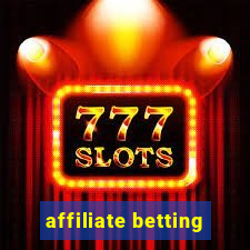 affiliate betting