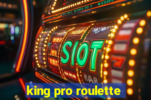 king pro roulette