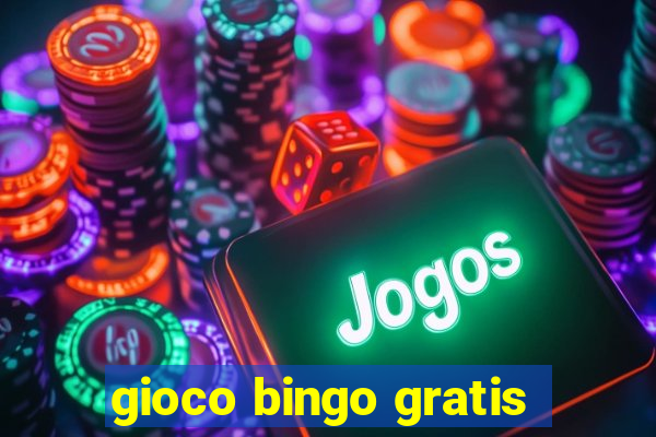 gioco bingo gratis