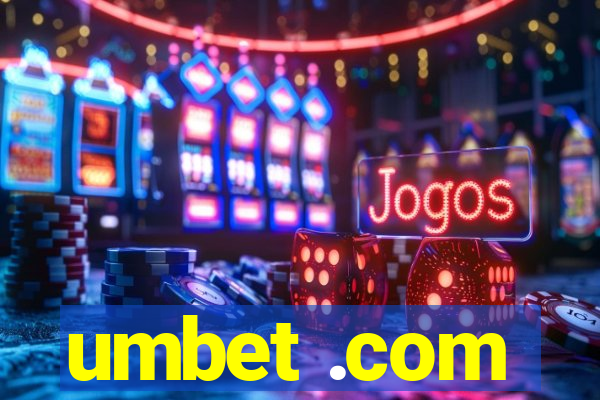 umbet .com