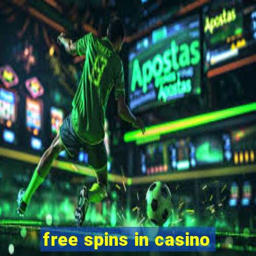 free spins in casino