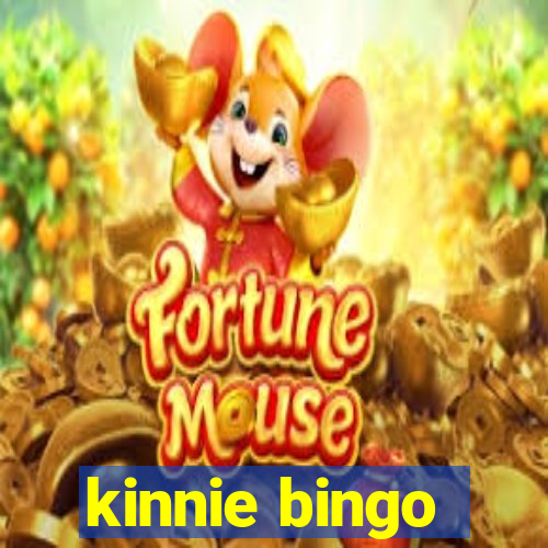 kinnie bingo