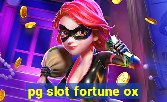 pg slot fortune ox