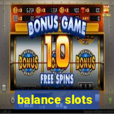 balance slots