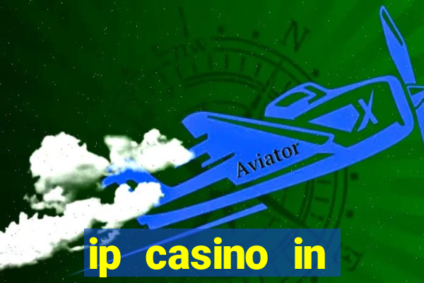 ip casino in biloxi ms