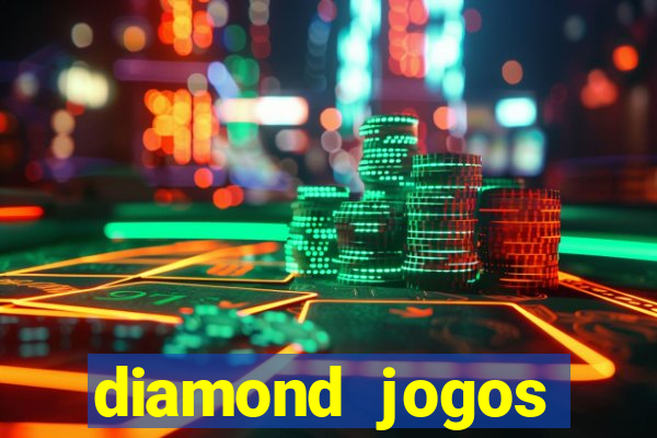 diamond jogos online grátis