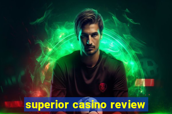 superior casino review