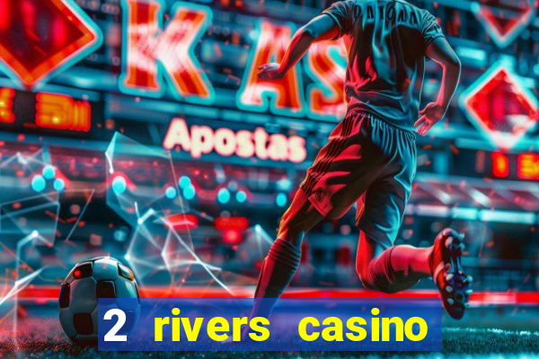 2 rivers casino ponca city ok