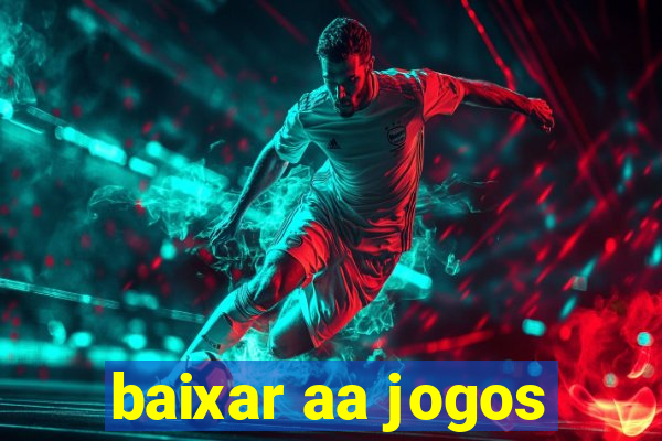 baixar aa jogos