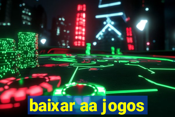 baixar aa jogos