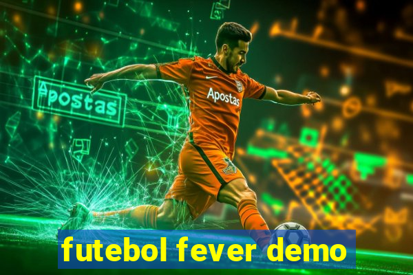 futebol fever demo